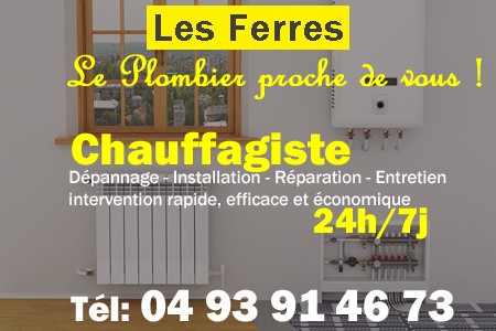 chauffage Les Ferres - depannage chaudiere Les Ferres - chaufagiste Les Ferres - installation chauffage Les Ferres - depannage chauffe eau Les Ferres