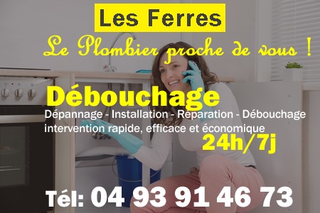 deboucher wc Les Ferres - déboucher évier Les Ferres - toilettes bouchées Les Ferres - déboucher toilette Les Ferres - furet plomberie Les Ferres - canalisation bouchée Les Ferres - évier bouché Les Ferres - wc bouché Les Ferres - dégorger Les Ferres - déboucher lavabo Les Ferres - debouchage Les Ferres - dégorgement canalisation Les Ferres - déboucher tuyau Les Ferres - degorgement Les Ferres - débouchage Les Ferres - plomberie evacuation Les Ferres