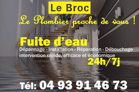 fuite Le Broc - fuite d'eau Le Broc - fuite wc Le Broc - recherche de fuite Le Broc - détection de fuite Le Broc - dépannage fuite Le Broc