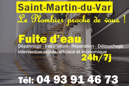 fuite Saint-Martin-du-Var - fuite d'eau Saint-Martin-du-Var - fuite wc Saint-Martin-du-Var - recherche de fuite Saint-Martin-du-Var - détection de fuite Saint-Martin-du-Var - dépannage fuite Saint-Martin-du-Var